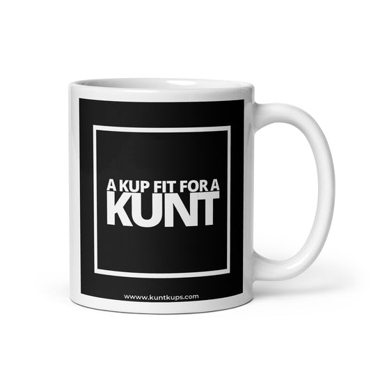 A KUP FIT FOR A KUNT